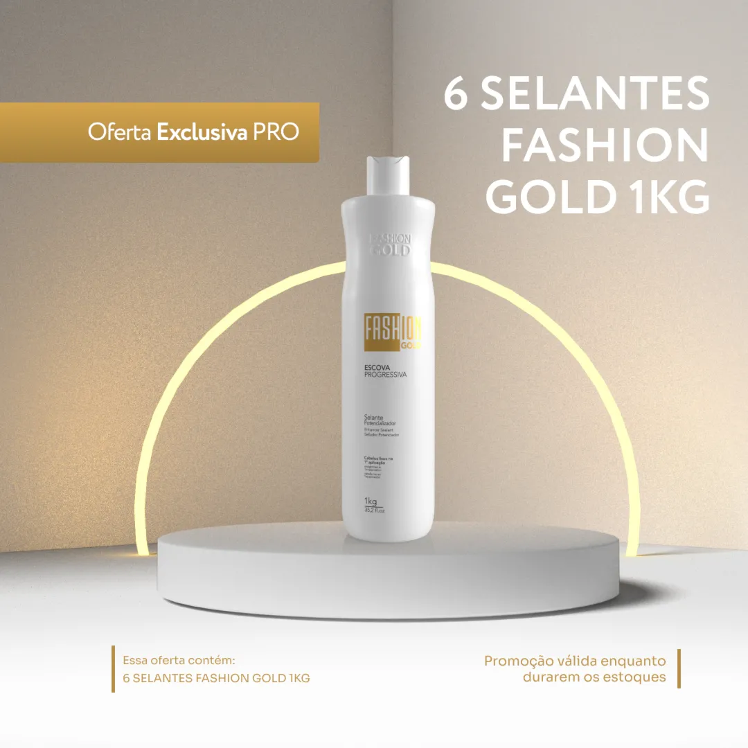6 Escova Progressiva 1Kg - Fashion Gold
